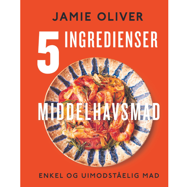 5 ingredienser - Middelhavsmad, Jamie Oliver
